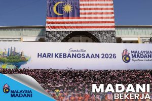 HARI KEBANGSAAN 2026 MADANI BEKERJA